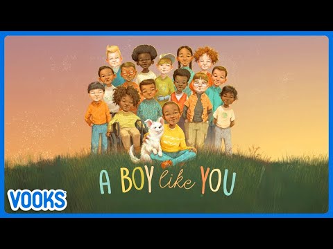 A Boy Like You! | Read Aloud Animated Kids Book | Vooks Narrated Storybooks