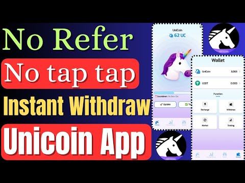 UnicoinApp জয়েন করলেই টাকা | No Refer | No Tap Tap | Instant Withdrawal | Auto Mining Bot | Unicoin