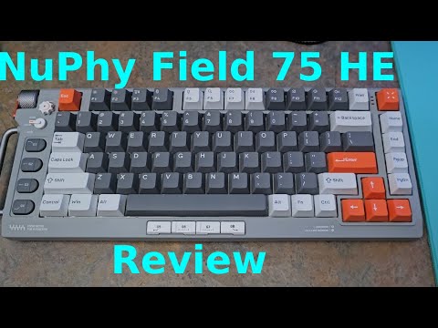 Better than my Wooting. Nuphy Field 75 HE Review (Gaming)