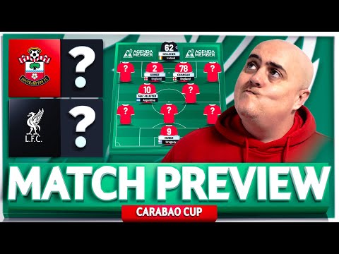 SOUTHAMPTON vs LIVERPOOL! Starting XI Prediction & Preview