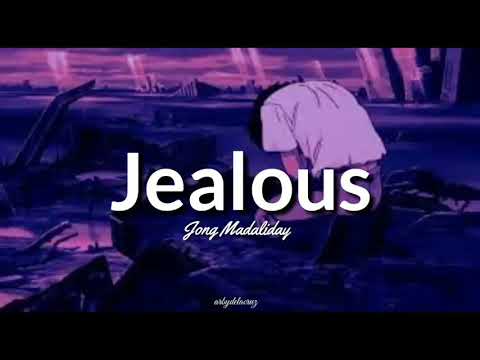 Jealous - Jong Madaliday +short cover (lyrics) "you're happy without me !