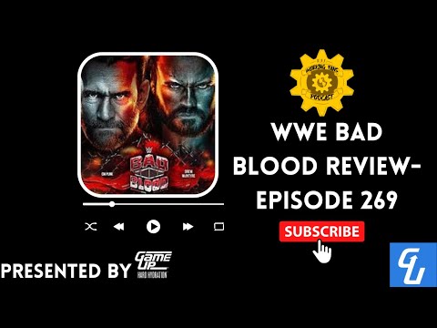 Bad Blood Review- Episode 269