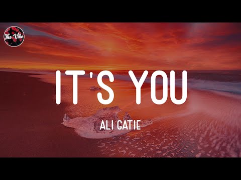 Ali Gatie - It's You (Lyrics)