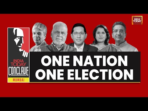 India Today Conclave Mumbai: One Nation, One Election | Unifying or Undermining Democracy?