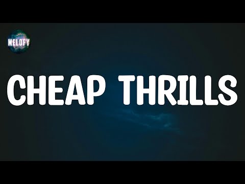 Sia - Cheap Thrills (Lyrics)