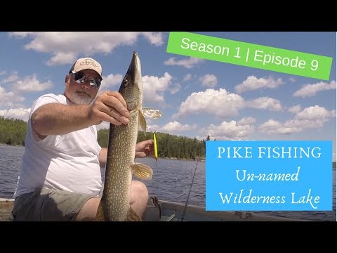 S1 E9 | Northern pike fishing on unnamed wilderness lake [almost didn't get back out!]