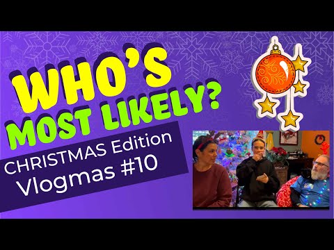 Vlogmas #10: Who’s Most Likely? CHRISTMAS EDITION 🎄