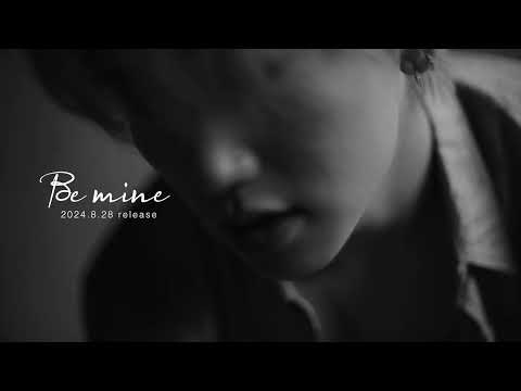 MASHIHO - Be mine (MV Teaser #1)