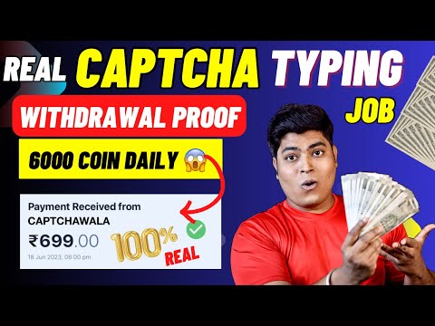 Real Captcha Typing Job Withdrawl Proof | captchaWala earning proof | earning App without investment