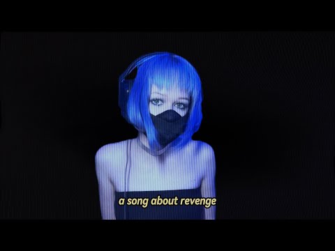 a song about revenge on your abuser - Anya Nami (snippet)