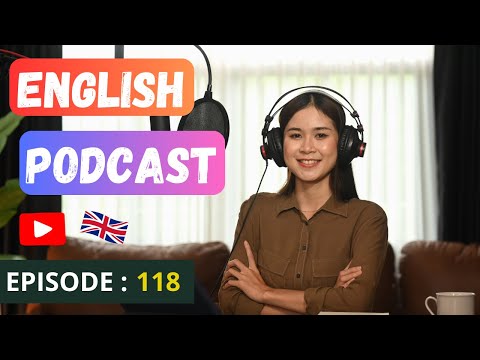 English Learning Podcast Conversation🎙️Episode 118| Elementary | Podcast To Improve English Speaking