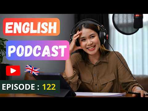 English Learning Podcast Conversation🎙️Episode 122| Elementary | Podcast To Improve English Speaking