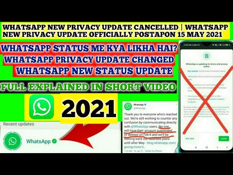 WhatsApp New Privacy Update Cancelled | WhatsApp New Privacy Update Officially Postapon 15 May 2021