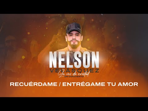 Nelson Velásquez - Recuérdame / Entrégame tu amor (En vivo - Parque Ferial Azael Martínez 2023)