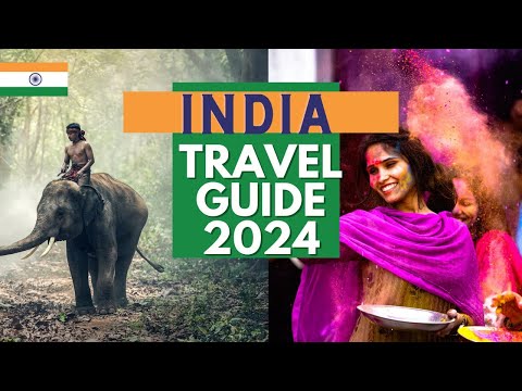 India Travel Guide 2024 - Best Places to Visit in India in 2024