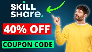 Skillshare Discount Code 2024 🔥 (40% OFF Coupon)