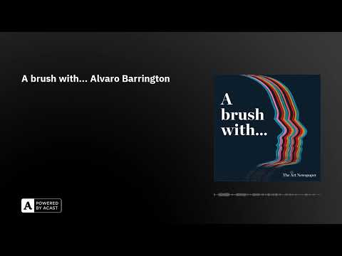 A brush with... Alvaro Barrington