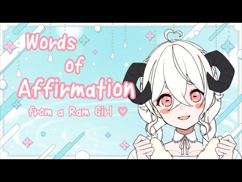 [F4A] 🐑 Waifu ASMR 🐑 Words of Affirmation from a Sweet Ram Girl | ASMR | Roleplay ♡