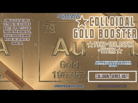 ★Colloidal Gold Booster Au★ 79Hz + 196.967Hz +1111Hz (Youth, Vitality, Intelligence, Spiritual)