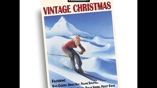 Vintage Christmas: Best Songs From the 1930s, 40s & 50s #bigbands #holidaytunes #festive