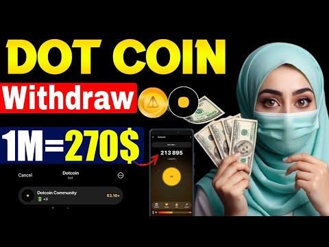 Dot Mining Withdraw News 🔥- $300 Dotcoin Mining Withdrawal | Dotcoin Mining New Update