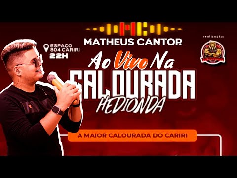 MATHEUS CANTOR | O MC do Piseiro | REPERTORIO ATUALIZADO | GRAVADO AO VIVO EM JUAZEIRO DO NORTE