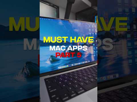 MUST HAVE Mac Apps - Part 5 💻