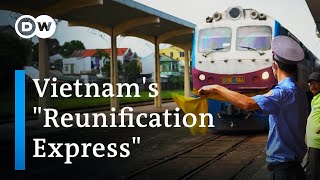 By train through Vietnam - From Hanoi to Ho Chi Minh City | DW Documentary