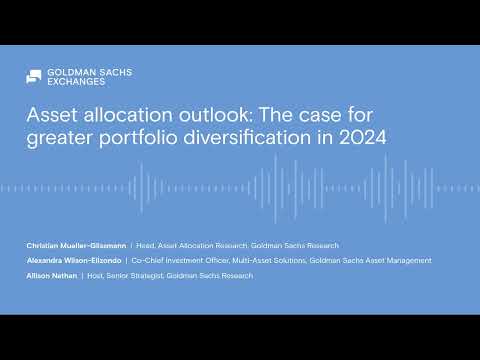 Asset allocation outlook: The case for greater portfolio diversification in 2024