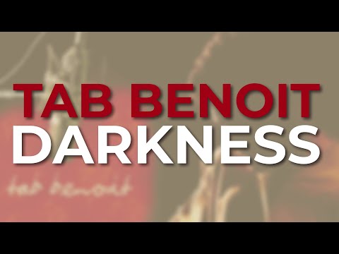 Tab Benoit - Darkness (Official Audio)