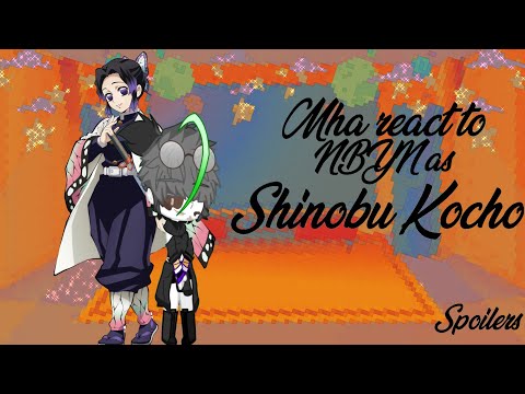 Mha react to NB!Y/N as Shinobu Kocho (Spoilers!)