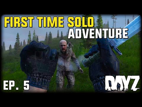 Swag venturing on his own, what could go wrong? - DayZ Ep. 5