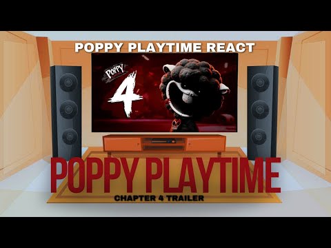 Poppy Playtime React - Poppy Playtime - Chapter 4 Trailer - Gacha Club