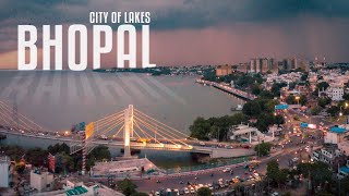 Bhopal - The City Of Lakes | Cinematic Drone Shots | 4K