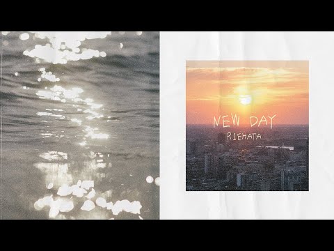 RIEHATA『NEW DAY』Lyric Video (Full Version)