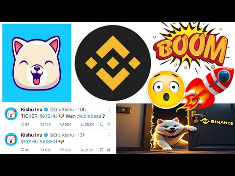 KISHU INU BINANCE & COINBASE LISTING 💥 KISHU INU BIG PUMP🚀 KISHU INU PRICE PRIDICTION UPDATE | KISHU