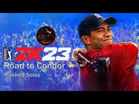 PGA Tour 2K23 | Road to Condor | Ranked Solos