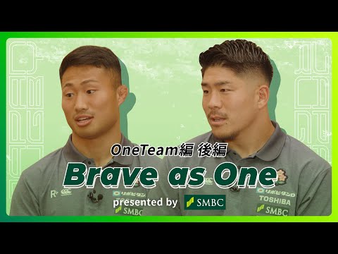 ラグビー日本代表 SPECIAL INTERVIEW「ONE TEAM」篇 後篇