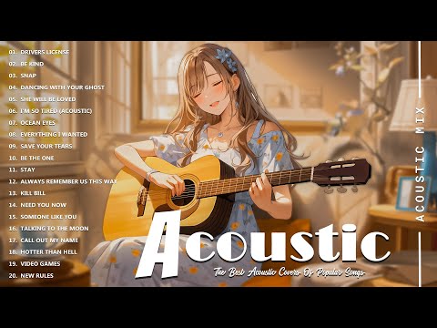 Best Acoustic Cover - Chill Acoustic Love Songs Playlist 2024 - Acoustic Guitar Songs Of All Time