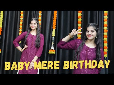 Birthday Song//Baby Mere Birthday Pe Goli Chlegi | Baby Mere Birthday Pr Dance Video By Priya Sihara