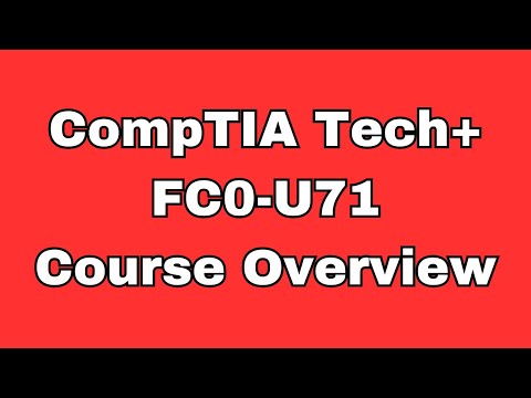 CompTIA Tech+ FC0-U71 Certification Overview