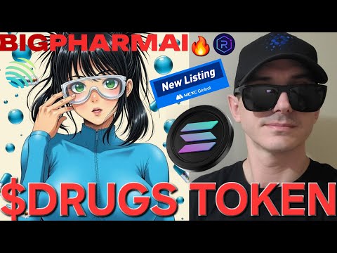 $DRUGS - BIG PHARMAI TOKEN CRYPTO COIN HOW TO BUY MEXC GLOBAL AI AGENT MEMECOIN ANINE SOLANA RAYDIUM