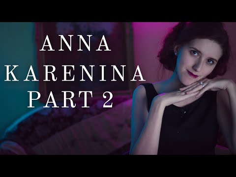 Anna Karenina (Part 2)