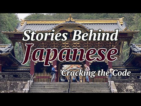 Stories Behind Japanese: Cracking the Code