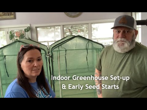 Indoor Greenhouse Set-up & Early Seed Starts