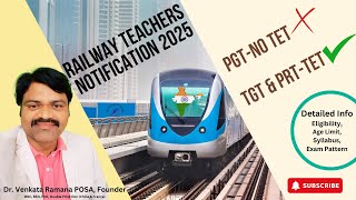 Railway Teachers Notification 2025|Is Need CTET or TET?|Eligibility, Syllabus, Exam Pattern|Info