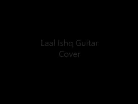 Laal Ishq Guitar Cover