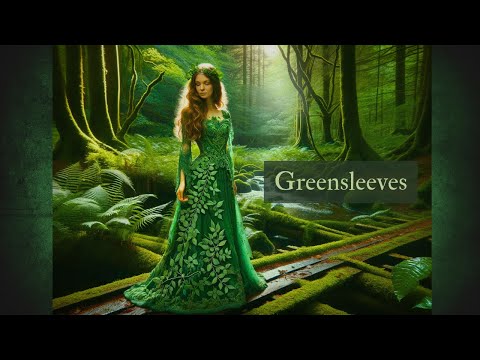 Evergreen - Greensleeves