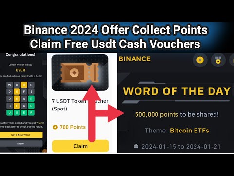 Binance 2024 Offer Collect Points Claim Free Usdt Cash Vouchers | WOTD 2024 |How to play Crypto Wodl