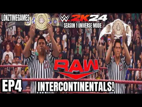 INTERCONTINENTALS! |WWE2K24 Universe mode -season 1 EP4